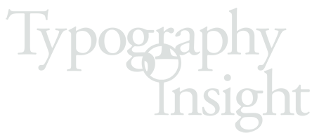 Typography Insight for iPad, iPhone, iOS, Mac OS
